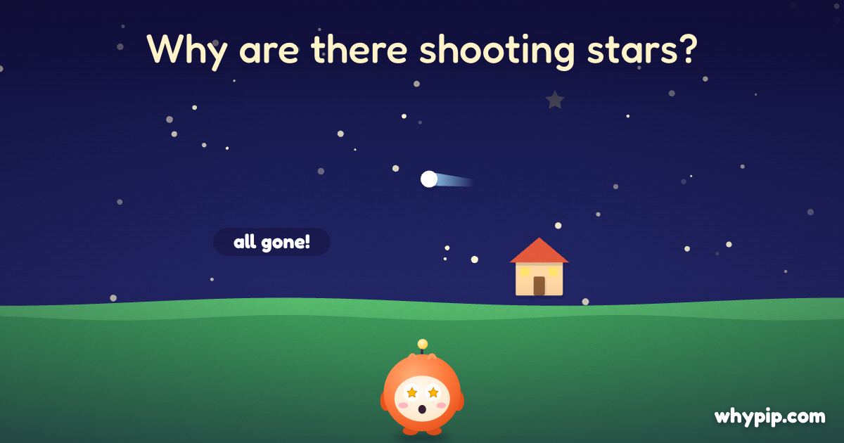 Pip’s picture for “Why are there shooting stars?”