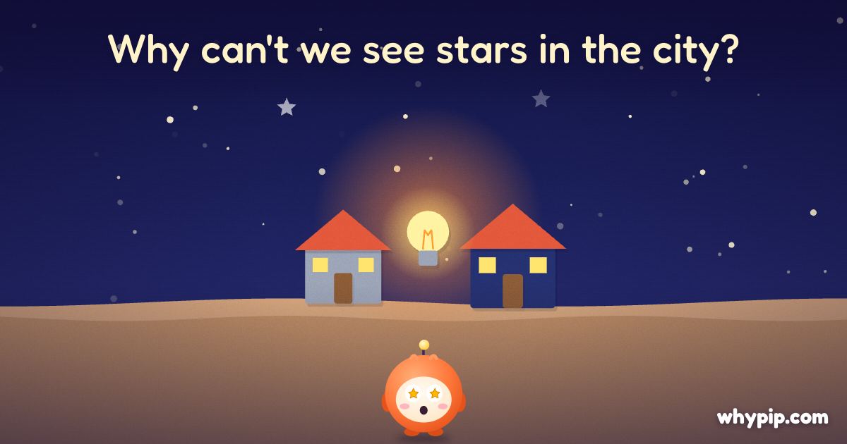 Pip’s picture for “Why can't we see stars in the city?”