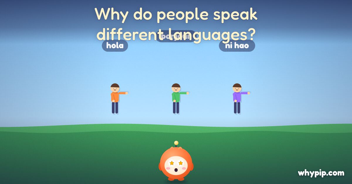 Pip’s picture for “Why do people speak different languages?”