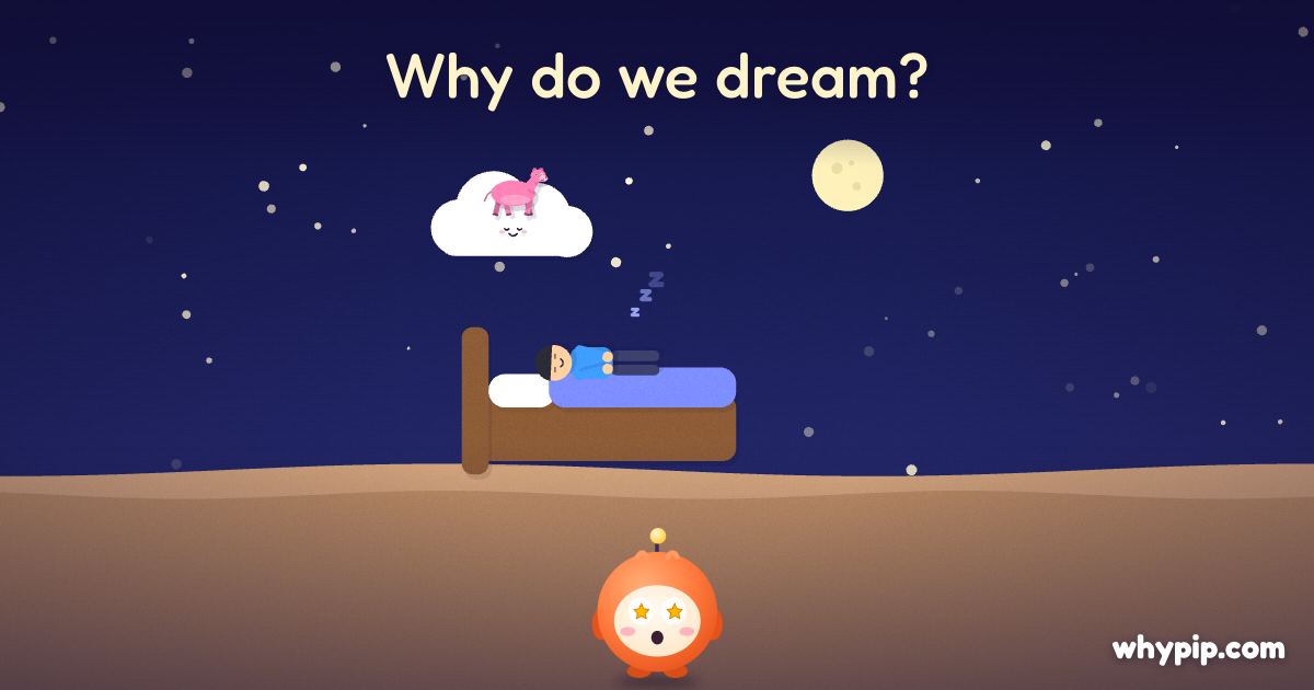 Pip’s picture for “Why do we dream?”