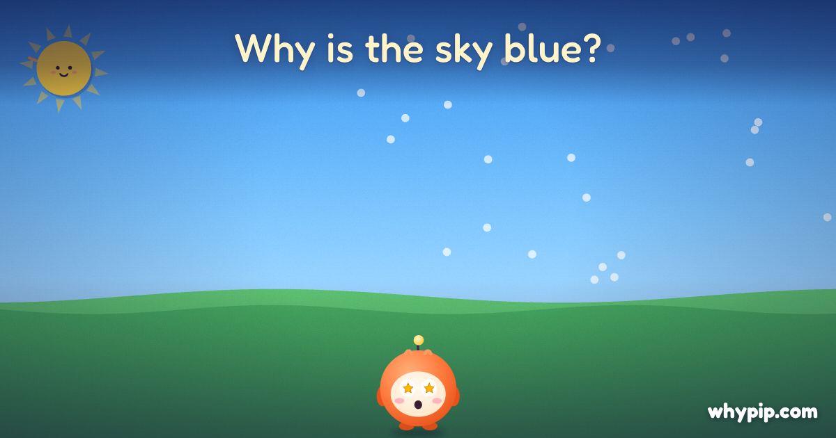Pip’s picture for “Why is the sky blue?”