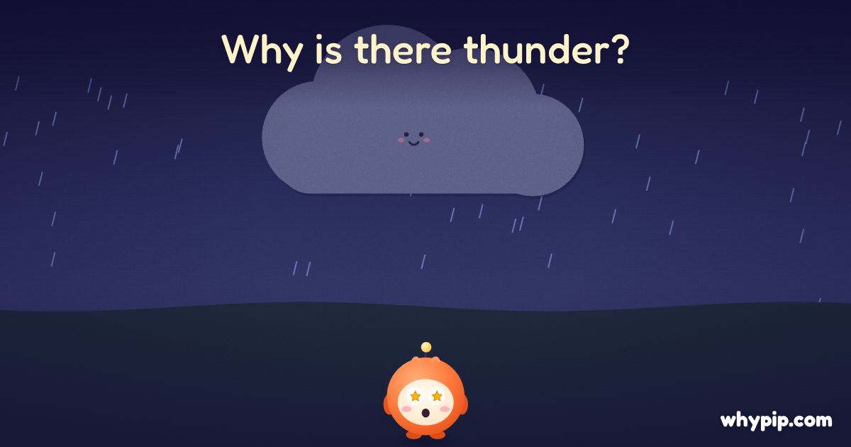 Pip’s picture for “Why is there thunder?”